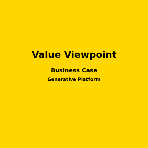 Value Viewpoint Business Case Generative Platform - DrawGPT