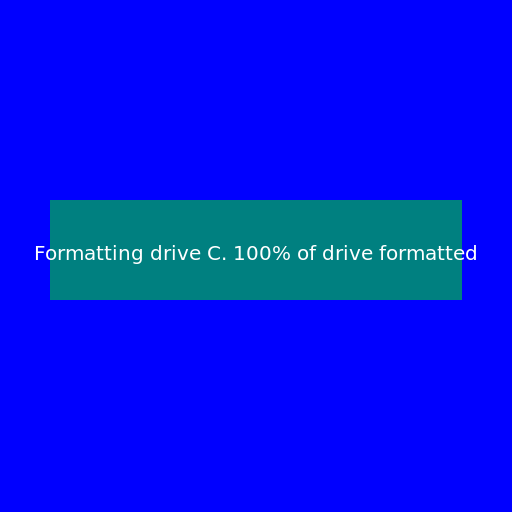Formatting drive C. 100% of drive formatted - DrawGPT
