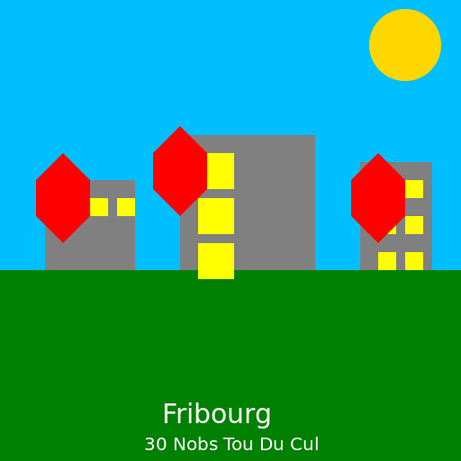 Fribourg 30 Nobs Tou Du Cul - DrawGPT