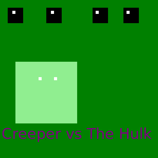 Creeper vs The Hulk - AI Prompt #2584 - DrawGPT