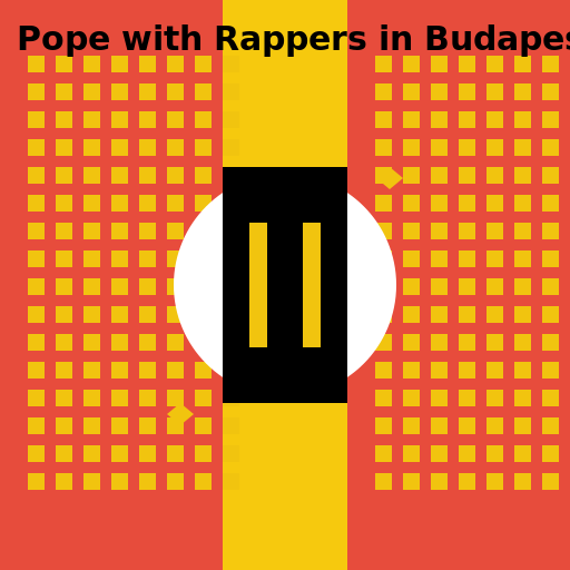 Pope with Rappers in Budapest - DrawGPT