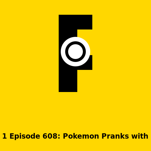 Season 1 Episode 608: Pokemon Pranks with Friends - AI Prompt #30401 - DrawGPT