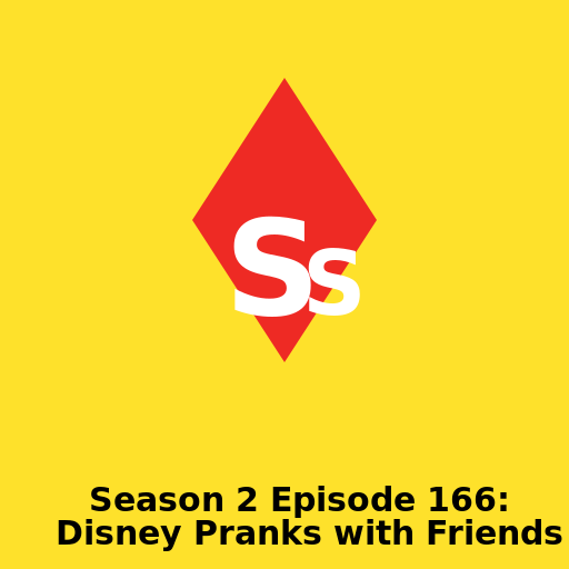 Season 2 Episode 166: Disney Pranks with Friends - AI Prompt #30429 - DrawGPT