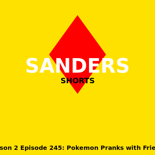 Season 2 Episode 245: Pokemon Pranks with Friends - AI Prompt #30449 - DrawGPT