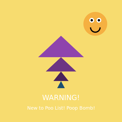 New to Poo List! Poop Bomb! - AI Prompt #31037 - DrawGPT