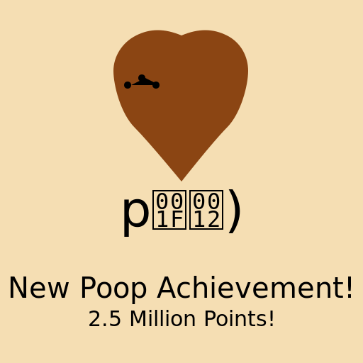 New Poop Achievement! 2.5 Million Points! - AI Prompt #31058 - DrawGPT