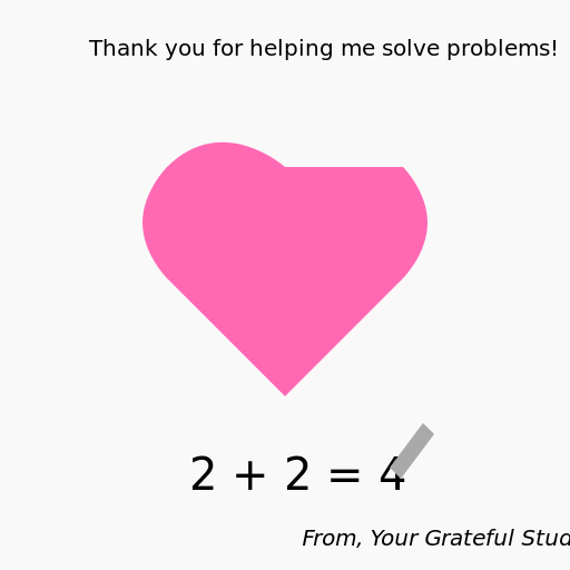 Thank You, Math Teacher! - AI Prompt #40367 - DrawGPT