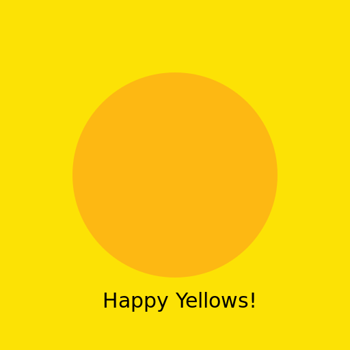 Happy Yellows - AI Prompt #46083 - DrawGPT