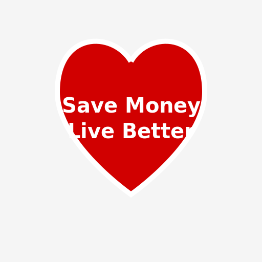 Save Money, Live Better Sign with Heart - AI Prompt #46725 - DrawGPT