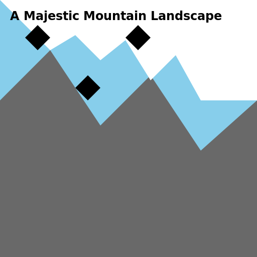 A Majestic Mountain Landscape - AI Prompt #52822 - DrawGPT