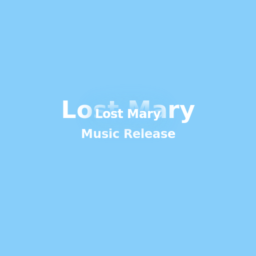 Lost Mary - Music Release Cover - DrawGPT