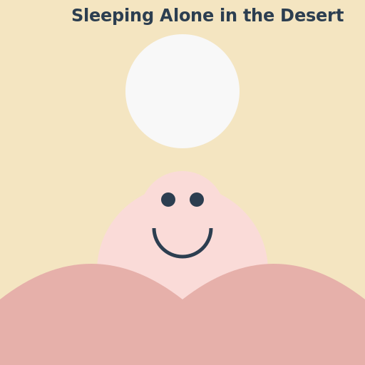 Sleeping Alone in the Desert - DrawGPT
