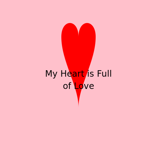 My Heart is Full of Love - DrawGPT