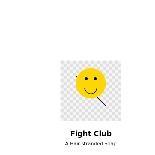 Fight Club Soap with a Whimsical Hair - DrawGPT
