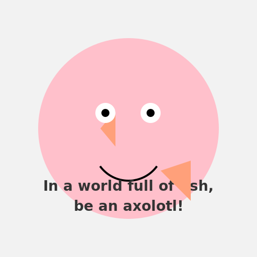In a world full of fish, be an axolotl - DrawGPT