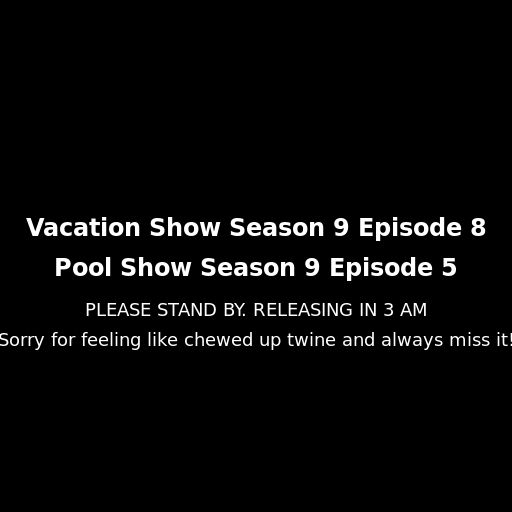 Vacation Show Season 9 Episode 8 - DrawGPT