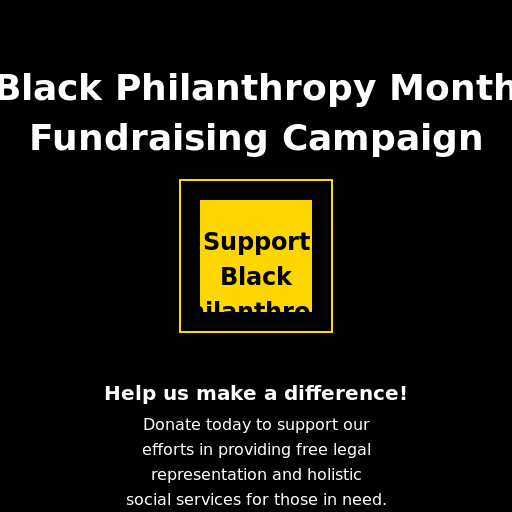 Black Philanthropy Month Fundraising Campaign Flyer - DrawGPT